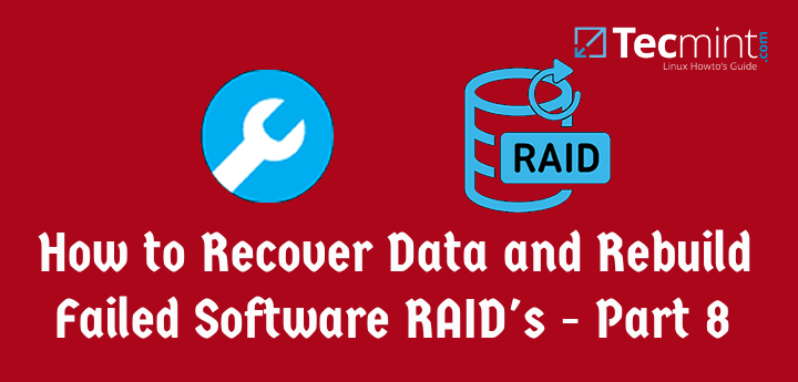 Recover Rebuild Failed Software RAID’s