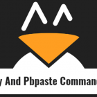 如何在 Linux 上使用 pbcopy 和 pbpaste 命令