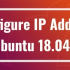 如何在 Ubuntu 18.04 LTS 中配置 IP 地址