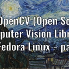 在 Fedora Linux 上使用 OpenCV（一）